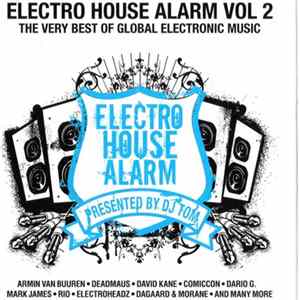 Download DJ Tom - Electro House Alarm Vol 2