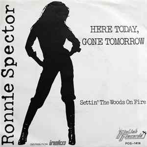 Download Ronnie Spector - Here Today, Gone Tomorrow