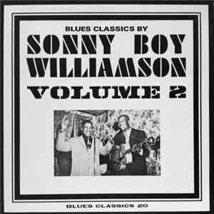Download Sonny Boy Williamson - Blues Classics By Sonny Boy Williamson Volume 2