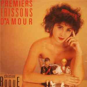 Download Christine Roque - Premiers Frissons D'Amour
