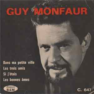 Download Guy Monfaur - Dans Ma Petite Ville