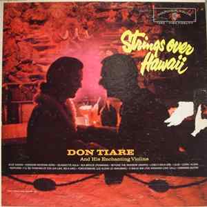 Download Don Tiare And His Enchanting Violins - Strings Over Hawaii