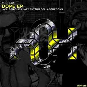 Download Mishqa - Dope EP
