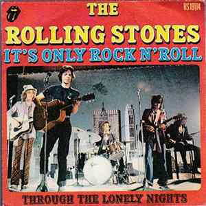 Download The Rolling Stones - It's Only Rock N'Roll / Through The Lonely Nights