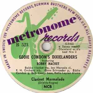 Download Eddie Condon's Dixielanders Featuring Bobby Hacket - Clarinet Marmalade / Village Blues