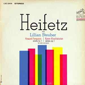 Download Howard Ferguson , Karen Khachaturian, Jascha Heifetz - Sonata No.1, Sonata, Op.1