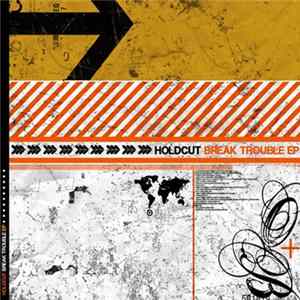 Download Holdcut - Break Trouble EP