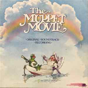 Download The Muppets - The Muppet Movie - Original Soundtrack Recording