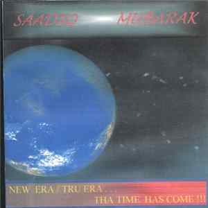 Download Saadiq Mubarak - New Era / Tru Era...The Time Has Come