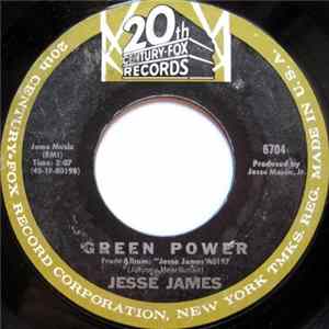 Download Jesse James - Green Power / If You're Lonely