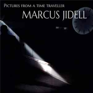 Download Marcus Jidell - Pictures From A Time Traveller