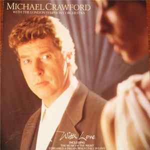 Download Michael Crawford With The London Symphony Orchestra - With Love