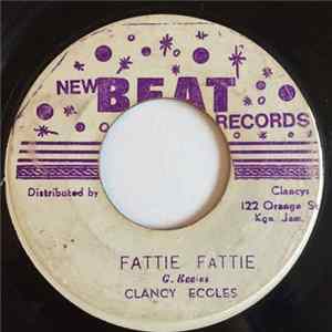 Download Clancy Eccles / The Dynamites - Fattie Fattie / Tribute To Drumbago