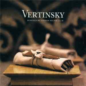 Download Vertinsky Remixed By Cosmos Sound Club - Vertinsky