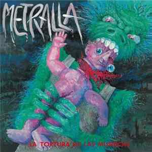 Download Metralla - La Tortura De Las Muñecas