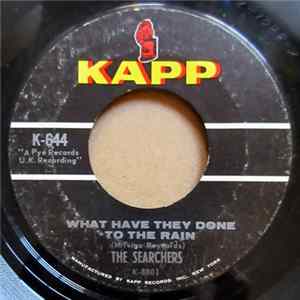 Download The Searchers - What Have They Done To The Rain