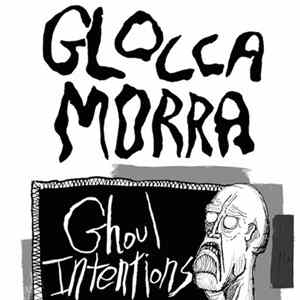 Download Glocca Morra - Ghoul Intentions