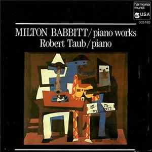 Download Milton Babbitt - Robert Taub - Piano Works