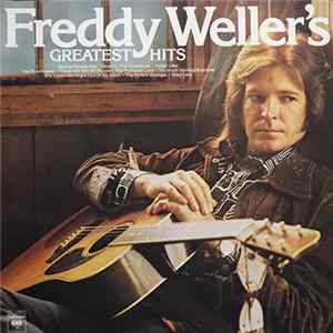Download Freddy Weller - Freddy Weller's Greatest Hits