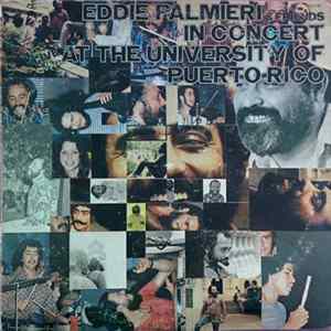 Download Eddie Palmieri & Friends - Live In Concert At The University Of Puerto Rico