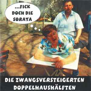 Download Die Zwangsversteigerten Doppelhaushälften - Fick Doch Die Soraya
