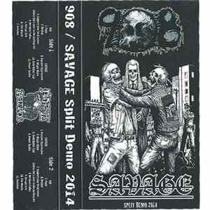 Download 908 / Savage - Split Demo 2014
