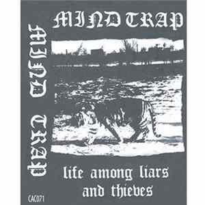 Download Mind Trap - Life Among Liars and Thieves + Demo
