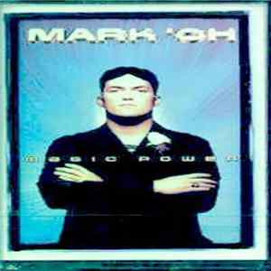 Download Mark 'Oh - Magic Power