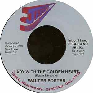 Download Walter Foster - Lady With The Golden Heart