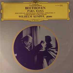 Download Wilhelm Kempff - Beethoven Para Elisa - Bagatelas, Escocesas, Rondos, Andantes Y Variaciones Para Piano