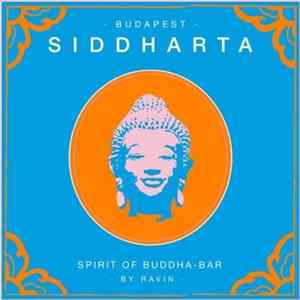 Download Ravin - Siddharta, Spirit Of Buddha Bar Vol.5 : Budapest