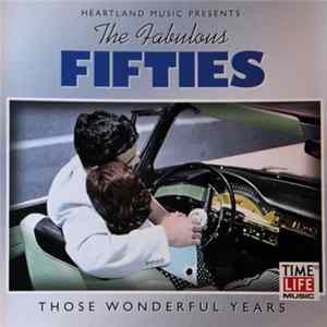 Download Various - The Fabulous Fifties - Those Wonderful Years