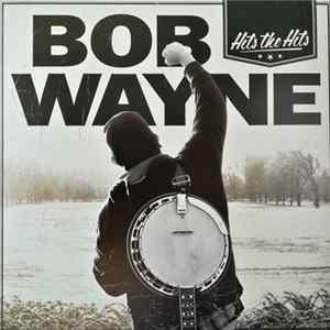 Download Bob Wayne - Hits The Hits