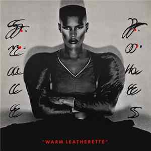 Download Grace Jones - Warm Leatherette