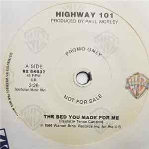 Download Highway 101 - The Bed You Made For Me / I'm Gonna Run Through The Wind