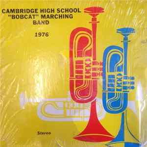 Download Cambridge High School Marching Band - Cambridge High School "Bobcat" Marching Band 1976