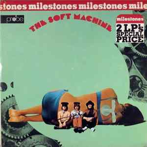 Download Soft Machine - Milestones