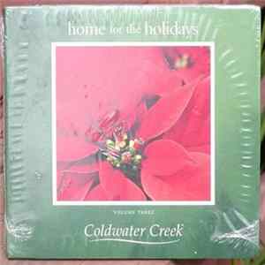 Download Coldwater Creek - Home For The Holidays Volume III
