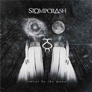Download Stompcrash - Swear By The Moon