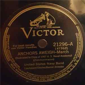 Download United States Navy Band - Anchors Aweigh / All Hands
