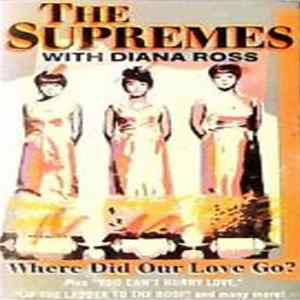 Download Diana Ross & The Supremes - Where Did Our Love Go?