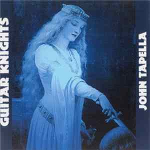 Download John Tapella - Guitar Knights