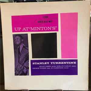 Download Stanley Turrentine - Up At "Minton's" Volume 2