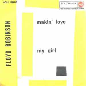Download Floyd Robinson - Makin' Love / My Girl