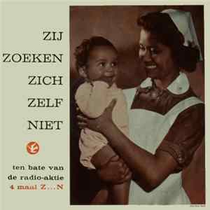 Download Various - Zij Zoeken Zich Zelf Niet