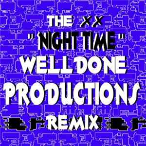Download The XX - Night Time (Well Done Productions Remix)