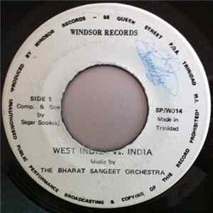 Download Sagar Sookraj, The Bharat Sangeet Orchestra - West Indies Vs. India / Trinidad A Ki Balahari