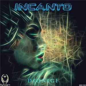 Download Dionigi - Incanto
