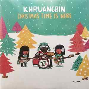 Download Khruangbin - Christmas Time Is Here
