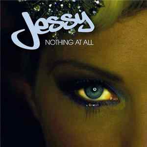 Download Jessy - Nothing At All (DJ Gilloso Extended Mix)